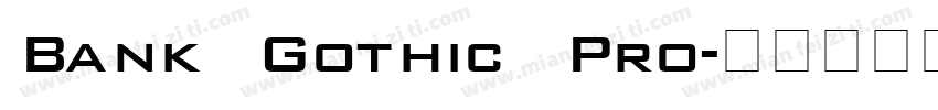 Bank Gothic Pro字体转换